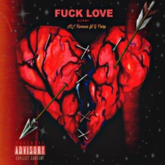 MJ Reese - Fuck Love ft G Purp