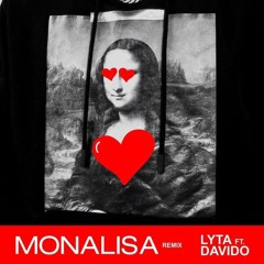 Lyta - Monalisa Remix feat. DaVido