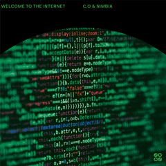 CO & Nimbia - Welcome To The Internet ( Original Mix )[FREE DOWNLOAD]