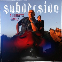 Adonays Family - Subversivo - (2019)