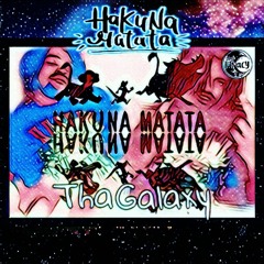 Tha Galaxy - Hakunamatata (Prod. DAK)