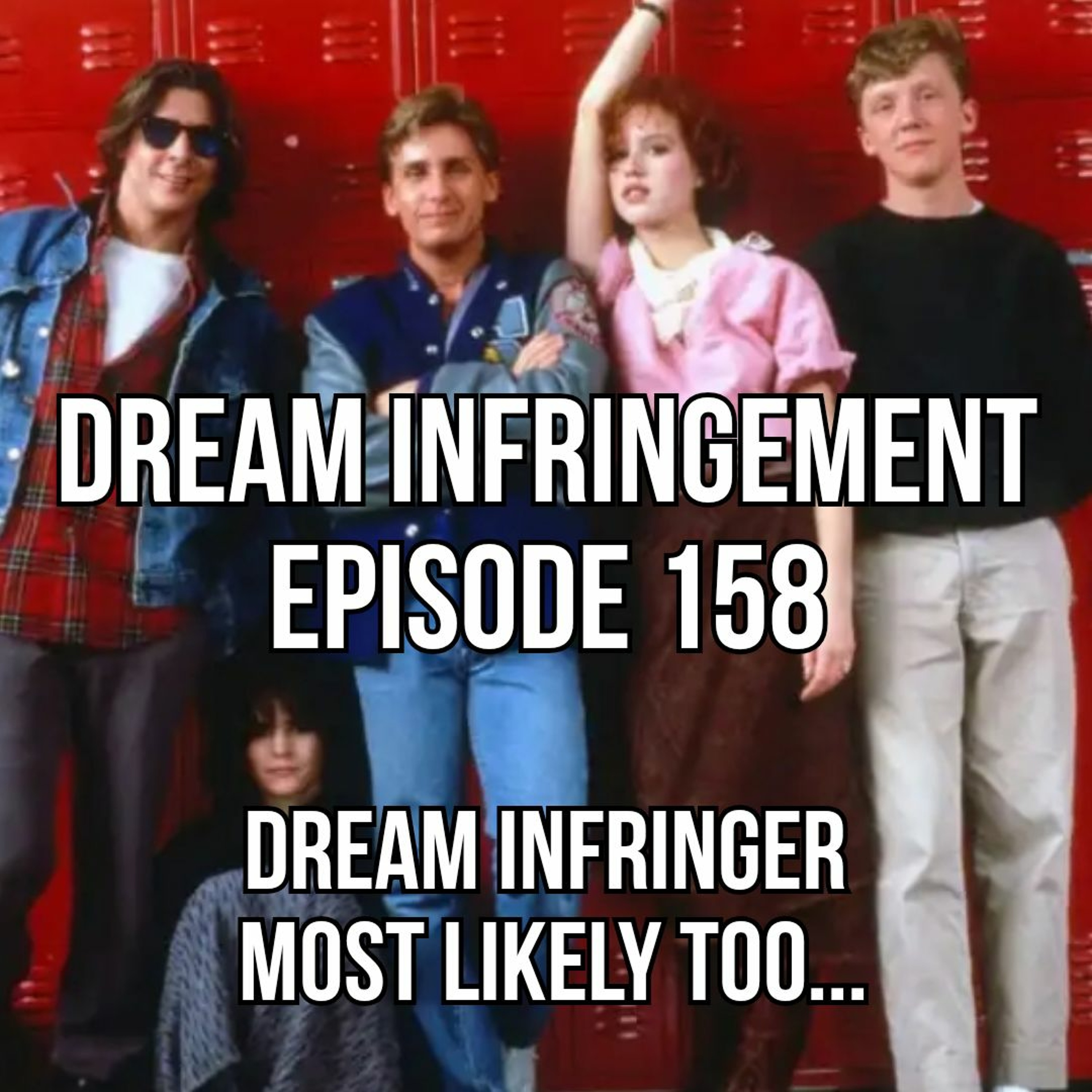 Dream Infringement 158 episode artwork
