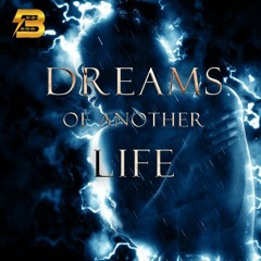 Dreams of Another Life