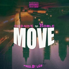 "Move" [Prod.By LCS] Codaine feat. Noble