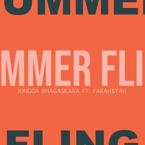 Jongga feat. Farah$yah - Summer Fling