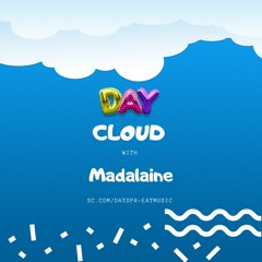 Day Cloud 027 // Madalaine