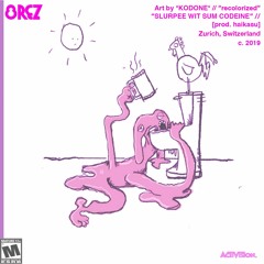 slurpee wit sum codeine [prod. hakaisu]