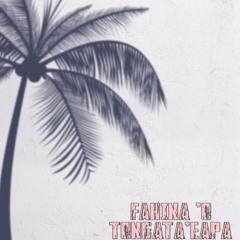 FAHINA 'O TONGATAEAPA(IongiBrothers)