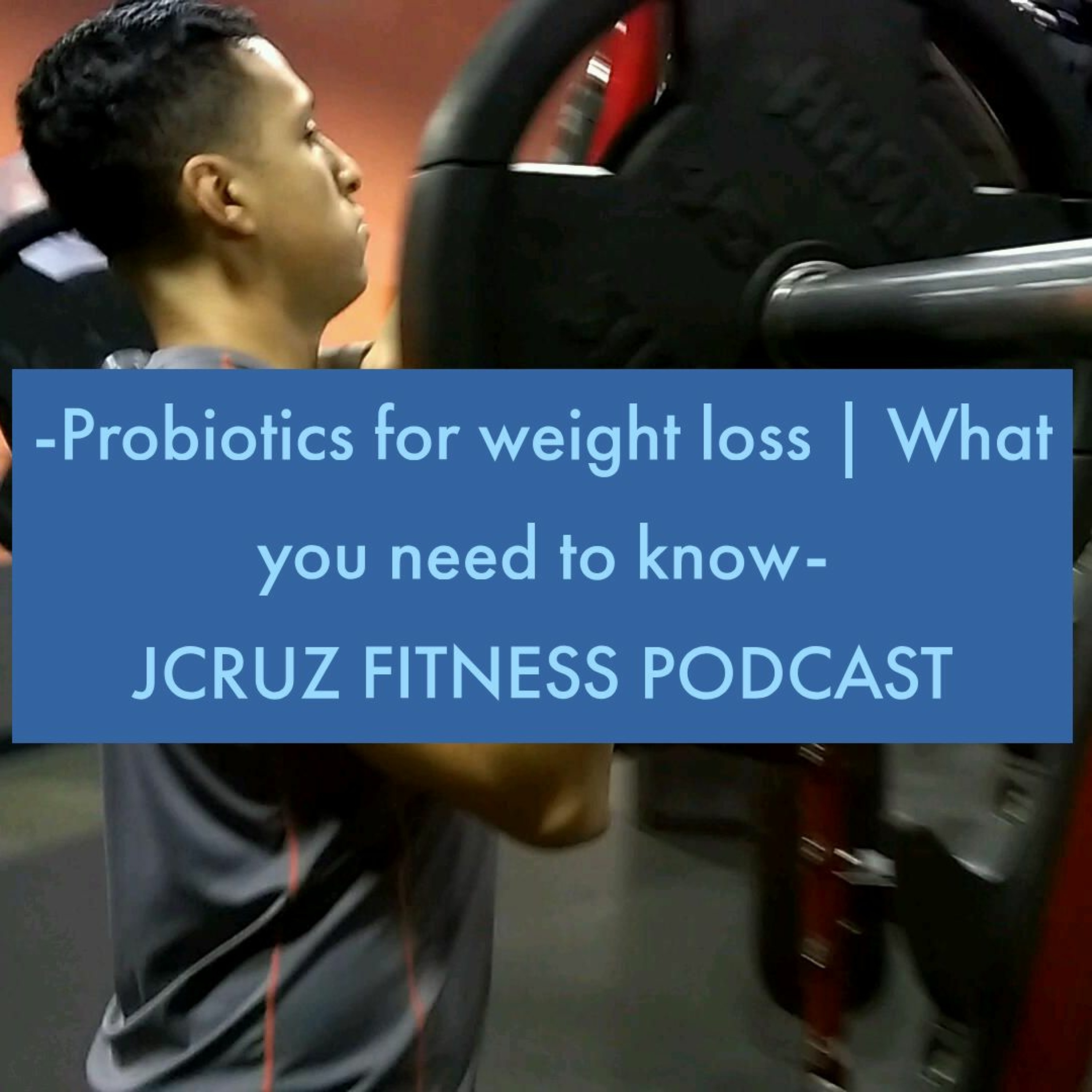 JCruz Fitness Podcast
