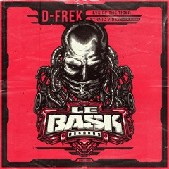 D-Frek - Eye Of The Tiger (Le Bask Records 002, Ethnic Vibes Ep)