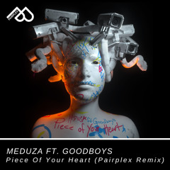 Meduza - Piece Of Your Heart (Pairplex Remix)| [FREE DOWNLOAD]