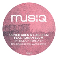 Oliver Aden & Luis Cruz - Prince Of Persia feat. Roman Blum (Original Mix)