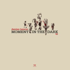 Damian Lazarus - Moment