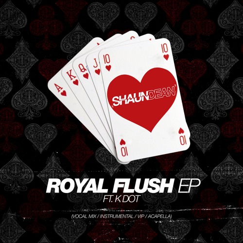 Shaun Dean -  Royal Flush (Dub)