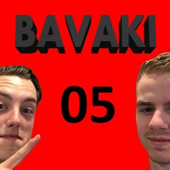 BAVAKI IN THE MIX 5
