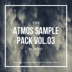 Free Atmos Pack Vol. 03 by Infest