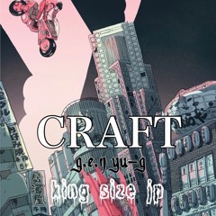 CRAFT /g.e.n feat.yu-g