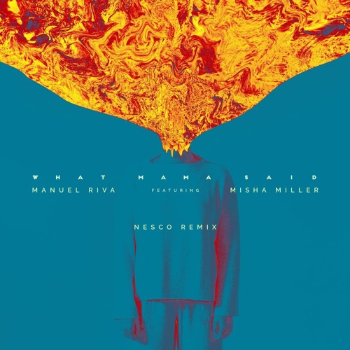 Manuel Riva (ft. Misha Miller) - What Mama Said 이미지 검색결과