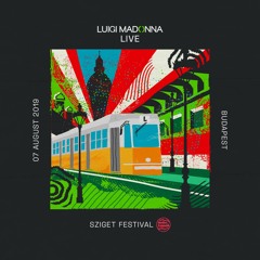 2nd Episode Luigi Madonna Live | Sziget Festival 2019