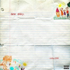Mikey100k — Dear Diary