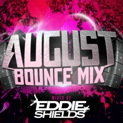 August Bounce Mix - 2019