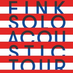 Warm Shadow (NA Acoustic Tour Session) - Fink