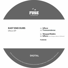 East End Dubs - Warped Riddim (FUSE038)