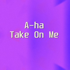 Take On Me // A-ha (ShaunTrack Cover Remix)