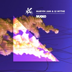 Marvin Jam & Le Mythe - Up on You (Niconé & Dirty Doering Remix) - MUKKE040