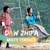 DAW ZHIPA - Misty Terrace - New Bhutanese Song 2019