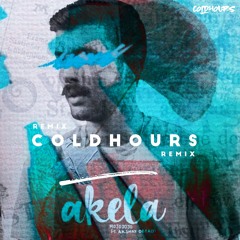 MojoJojo - Akela Ft. Akshay Oberoi (Coldhours Remix)