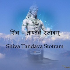 03 Shiva Tandava Stotram  - With Lyrics - By Tavamithram