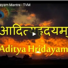 05 The Powerful Aditya Hridayam Mantra - Recitation