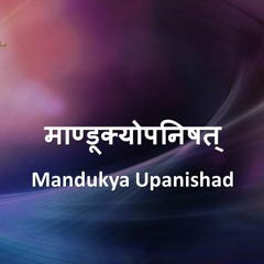 14 Mandukya  Upanishad - Chanting - Meditate On Your Own Divine SELF