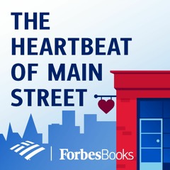 Introducing "The Heartbeat of Main Street"