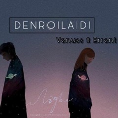 Đến Rồi Lại Đi - Venuss ft Errent (Prod by VoVanDuc)