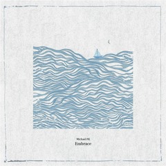 Michael FK - Embrace