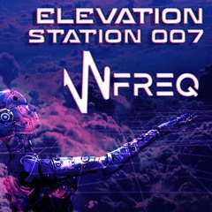 Elevation Station Mix 007: FREQ