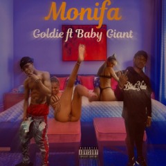 Monifa ft. Baby Giant