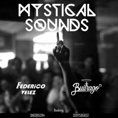Mystical Sounds - TBuitrago / Federico Velez