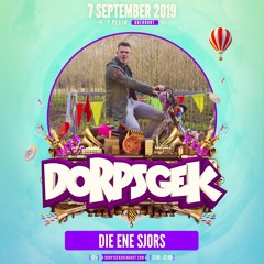 Dorpsgek 2019 - Warmup Mix DieEneSjors