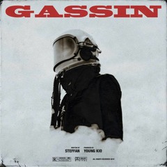 Gassin [Prod. Young Kio]