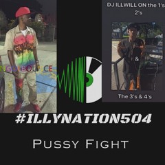 King Of Bounce - Pussy Fight (prod By DJ ILLWILLONDABEAT)