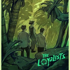 The Loyalists 1x02: SCENT