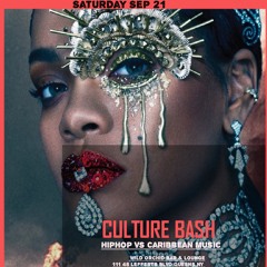 Culture Bash  #HIPHOP vs #CARIBBEAN MUSIC (SAT SEP 21 Queens Ny)