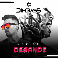 New Set Dimbass - Desande ( FREE DOWNLOAD )