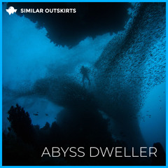 Abyss Dweller