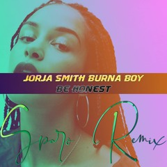 Jorja Smith X Burna Boy - Be Honest ( Sparo 974 Remix ) 2019