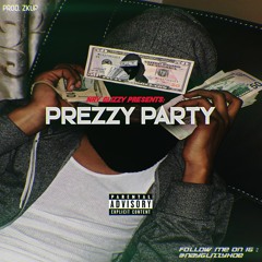 Prezzy Party (Prod. Zkup)