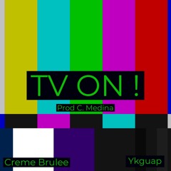 TV ON!